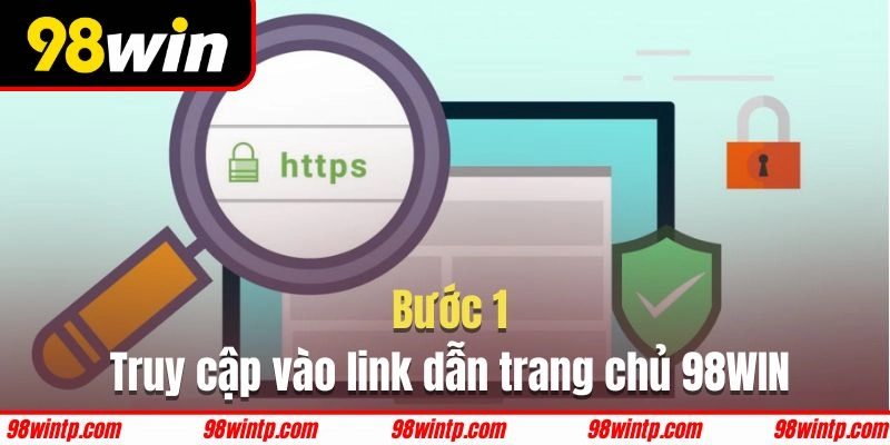 Chọn đúng link để truy cập hệ thống 98WIN