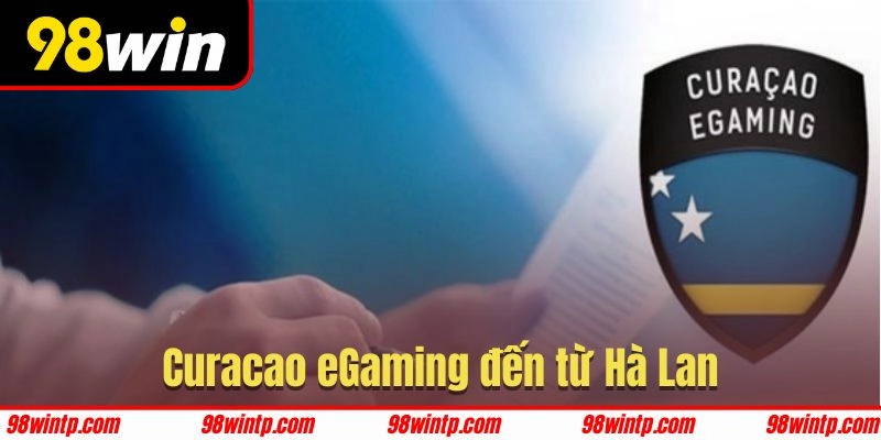 Curacao chứng nhận 98WIN là nhà cái uy tín