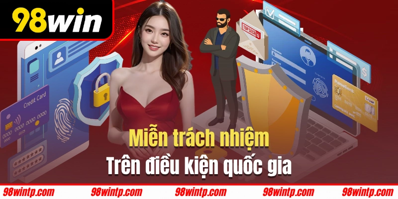 Miễn trách nhiệm khi quốc gia nghiêm cấm hoạt động