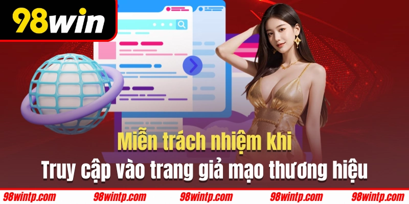 98WIN từ chối giải quyết mọi trường hợp vào nhầm trang
