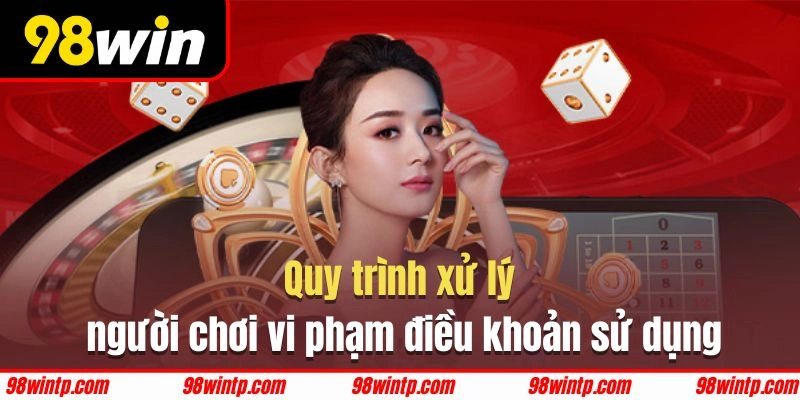 Quá trình xử lý các hành động vi phạm nội quy