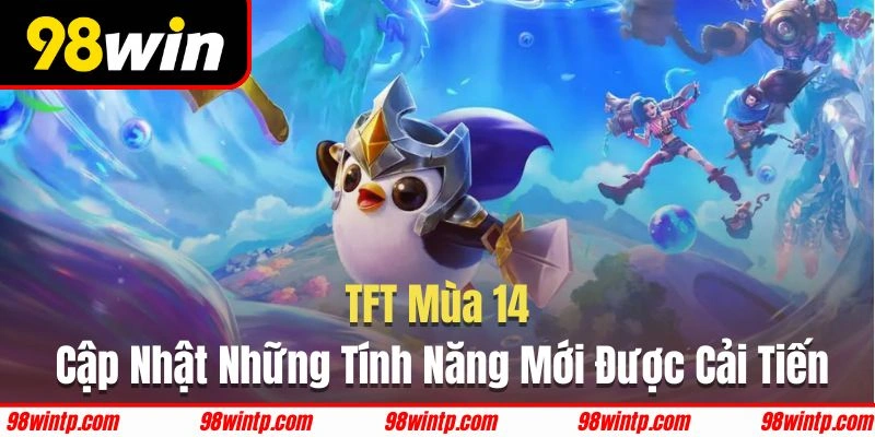TFT Mùa 14