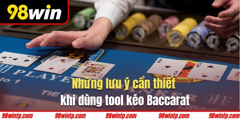Những lưu ý cần thiết khi dùng tool kéo